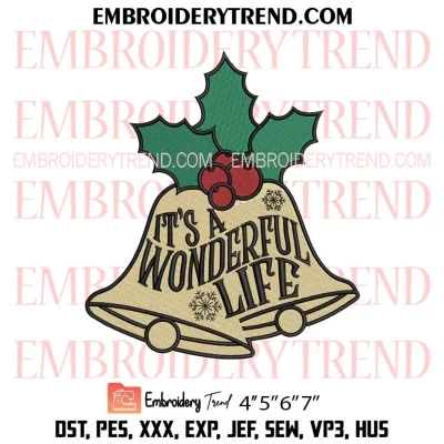 It’s A Wonderful Life Embroidery Design, Everytime A Bell Rings Machine Embroidery Digitized Pes Files