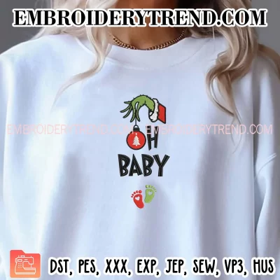 Oh Baby Grinchmas Pregnancy Announcement Embroidery Design, Gift Xmas Machine Embroidery Digitized Pes Files