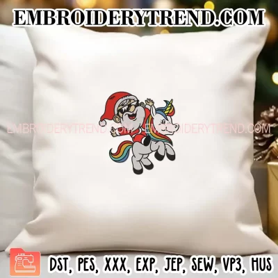 Santa Claus Riding Unicorn Christmas Embroidery Design, Funny Christmas Santa Machine Embroidery Digitized Pes Files