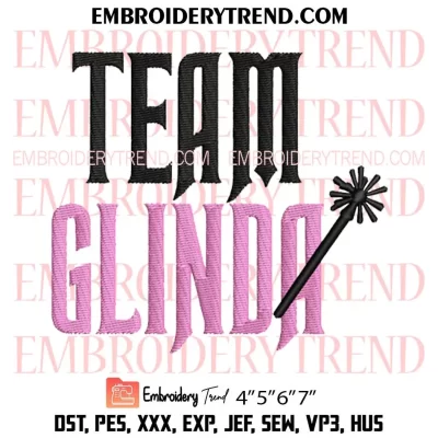 Team Glinda Embroidery Design, Wicked Musical Machine Embroidery Digitized Pes Files