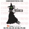 Wicked For Good Embroidery Design, Elphaba And Glinda Machine Embroidery Digitized Pes Files