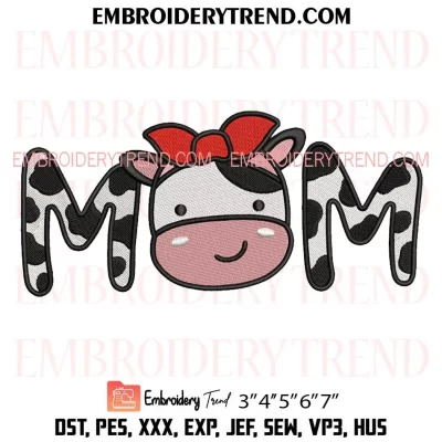 Cow Mom with Bow Embroidery Design, Mother’s Day Machine Embroidery Digitized Pes Files