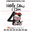 Holy Cow I Am Three Boy Embroidery Design, Gift 3st Birthday Machine Embroidery Digitized Pes Files