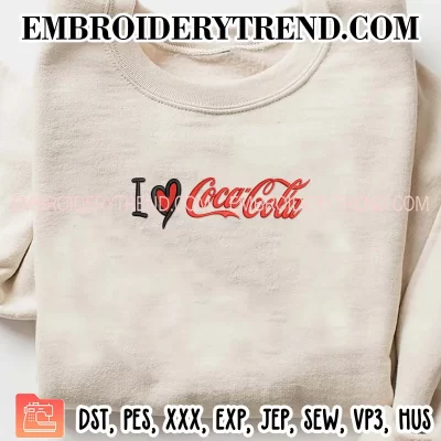 I Love Coca Cola Embroidery Design, Soft Drink Coca Machine Embroidery Digitized Pes Files