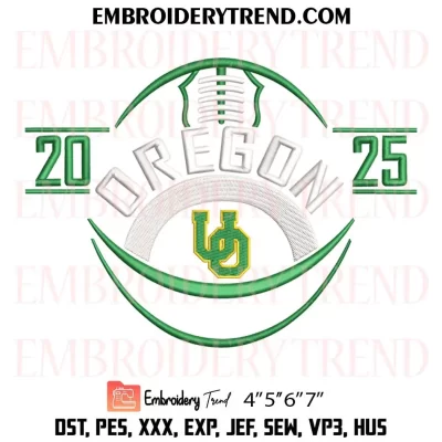 Oregon Ducks 2025 Football Embroidery Design, Oregon Ducks Logo Machine Embroidery Digitized Pes Files