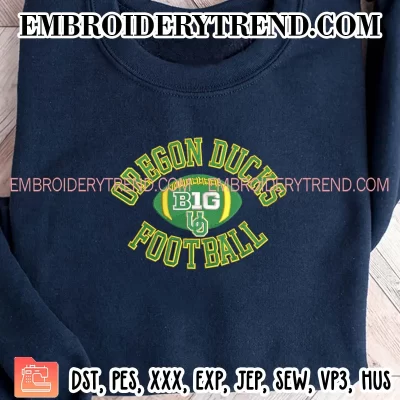 Oregon Ducks Big 10 Football Embroidery Design, Oregon Ducks Logo Machine Embroidery Digitized Pes Files