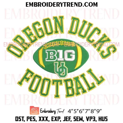 Oregon Ducks Big 10 Football Embroidery Design, Oregon Ducks Logo Machine Embroidery Digitized Pes Files