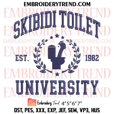 Skibidi Toilet University Embroidery Design, Skibidi Meme Machine Embroidery Digitized Pes Files