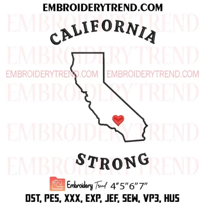 California Strong Embroidery Design, Pray for California Machine Embroidery Digitized Pes Files