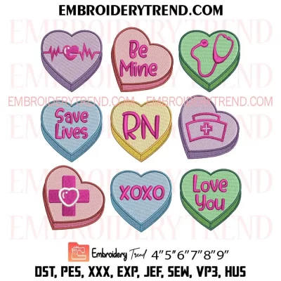 Conversation Hearts Valentines Day Embroidery Design, Nurse Valentines Machine Embroidery Digitized Pes Files