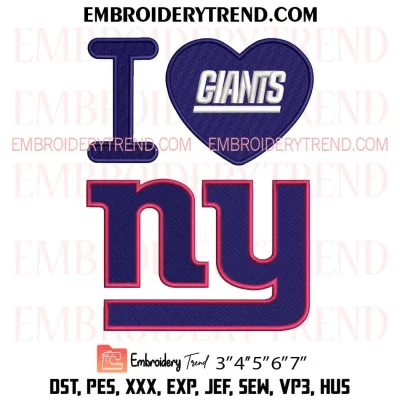 I Love New York Giants Embroidery Design, NFL Football Fan Machine Embroidery Digitized Pes Files