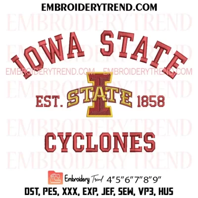 Iowa State Cyclones Est 1858 Embroidery Design, NCAA Team Logo Machine Embroidery Digitized Pes Files