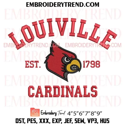 Louisville Cardinals Est 1798 Embroidery Design, NCAA Team Logo Machine Embroidery Digitized Pes Files