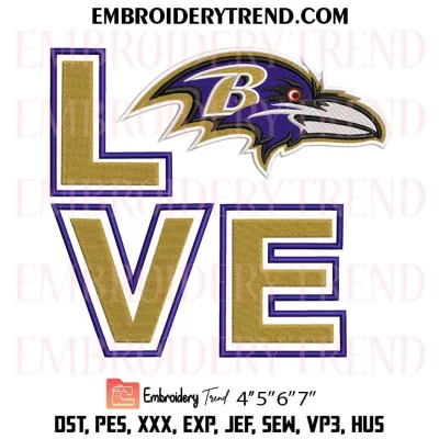 Love Baltimore Ravens Embroidery Design, Football Team NFL Machine Embroidery Digitized Pes Files