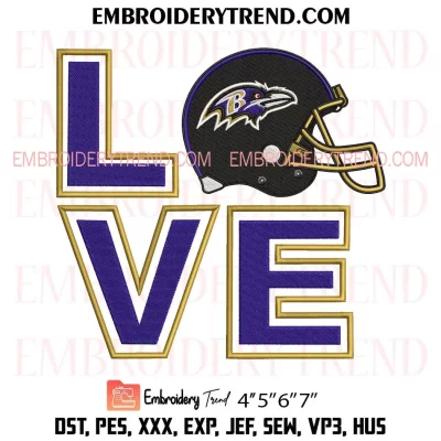 Love Baltimore Ravens Helmet Embroidery Design, Football Fan Machine Embroidery Digitized Pes Files