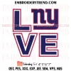 Love My New York Giants Embroidery Design, Football Team NFL Machine Embroidery Digitized Pes Files