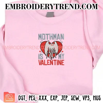 Mothman Is My Valentine Embroidery Design, Valentines Day Cryptid Machine Embroidery Digitized Pes Files