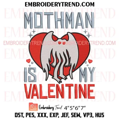 Mothman Is My Valentine Embroidery Design, Valentines Day Cryptid Machine Embroidery Digitized Pes Files