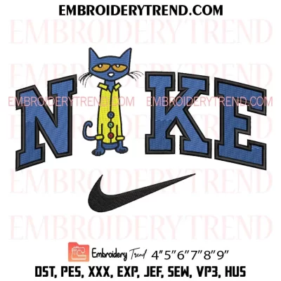 Nike Pete The Cat Embroidery Design, Cat Lover Machine Embroidery Digitized Pes Files