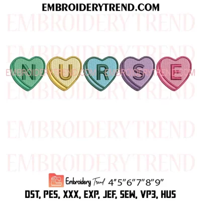 Nurse Candy Hearts Embroidery Design, Valentine Gift for Nurse Machine Embroidery Digitized Pes Files