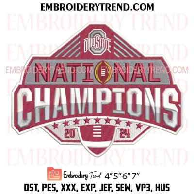 Ohio State Buckeyes National Champions 2024 Embroidery Design, Ohio State Wins College Football Playoff Machine Embroidery Digitized Pes Files