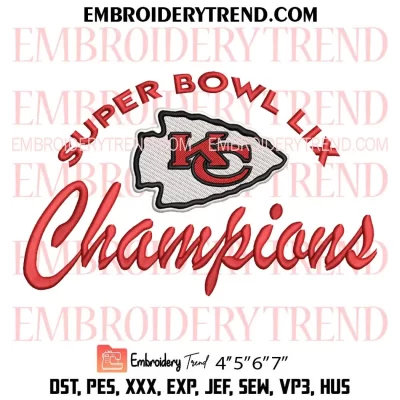 Chiefs Super Bowl LIX Champions Embroidery Design, Football Kansas City Chiefs 2025 Machine Embroidery Digitized Pes Files