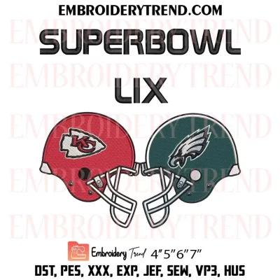 Chiefs vs Eagles Super Bowl LIX Embroidery Design, Super Bowl 2025 Machine Embroidery Digitized Pes Files