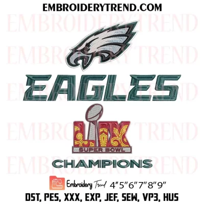 Eagles Super Bowl Champions Embroidery Design, Philadelphia Eagles Super Bowl LIX Machine Embroidery Digitized Pes Files