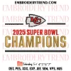 Chiefs Super Bowl LIX Champions Embroidery Design, Football Kansas City Chiefs 2025 Machine Embroidery Digitized Pes Files