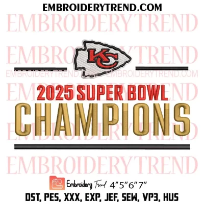 KC Chiefs 2025 Super Bowl Champions Embroidery Design, NFL Football Kansas city Chiefs Machine Embroidery Digitized Pes Files