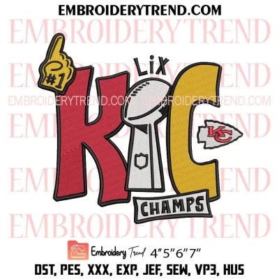 Kansas City Chiefs Super Bowl LIX Champs Embroidery Design, 2025 KC Chiefs Machine Embroidery Digitized Pes Files