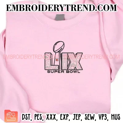 Super Bowl LIX 2025 Embroidery Design, Football NFL Machine Embroidery Digitized Pes Files