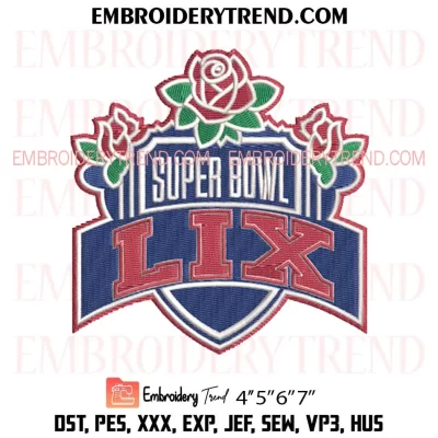 Super Bowl LIX 2025 Football Embroidery Design, Rose Bowl Game Machine Embroidery Digitized Pes Files