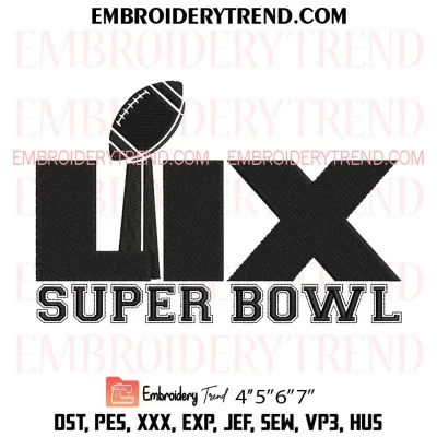 Super Bowl LIX Black Embroidery Design, Super Bowl 2025 Football Machine Embroidery Digitized Pes Files