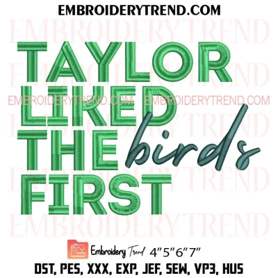 Taylor Liked The Birds First Embroidery Design, Taylor Swift Philadelphia Eagles Super Bowl Machine Embroidery Digitized Pes Files