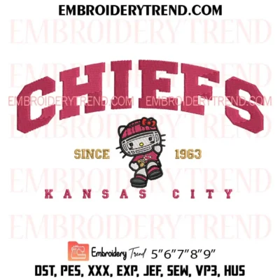 Kansas City Chiefs Since 1963 Embroidery Design, Hello Kitty KC Chiefs Machine Embroidery Digitized Pes Files