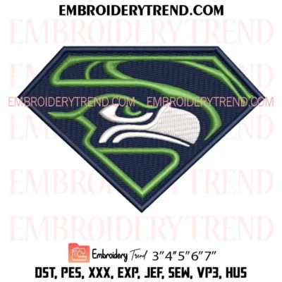 Seattle Seahawks Superman Embroidery Design, NFL Logo Machine Embroidery Digitized Pes Files