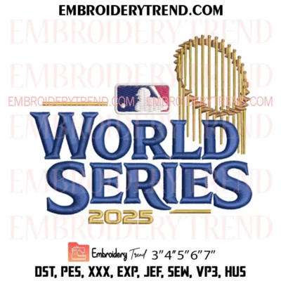 World Series 2024 Embroidery Design, Major League Baseball 2024 Machine Embroidery Digitized Pes Files
