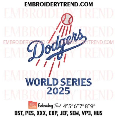 LA Dodgers 2025 World Series Embroidery Design, MLB Dodgers Pes Design File