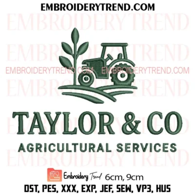 Taylor & Co Agricultural Services Embroidery Design, Custom Pes Design File