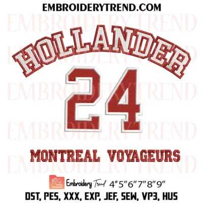 Hollander 24 Montreal Voyageurs Embroidery Design, Hockey Fan Gift Pes Design File