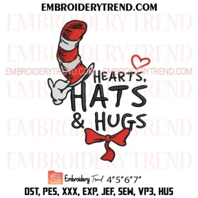 Cat in the Hat Hearts Hats and Hugs Embroidery Design, Dr Seuss Pes Design File