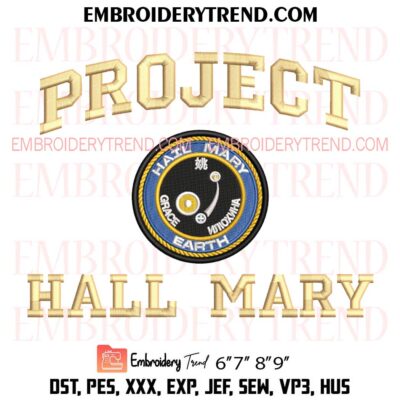 Project Hail Mary Embroidery Design, Movie Pes Design File