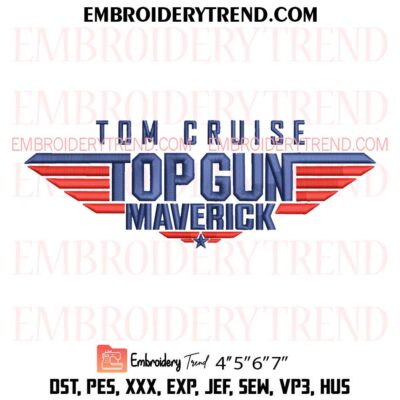 Tom Cruise Top Gun Maverick Embroidery Design, Movie Pes Design File