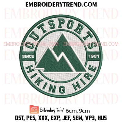 Outsports Hiking Hire Since 1981 Embroidery Design, Custom Pes Design File
