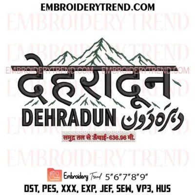Dehradun Embroidery Design, Custom Pes Design File
