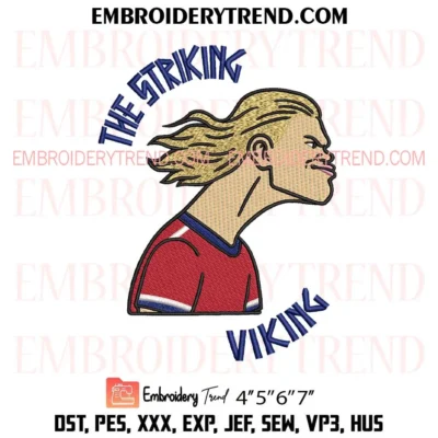 Erling Haaland The Striking Viking Embroidery Design, Funny Football World Cup Pes Design File