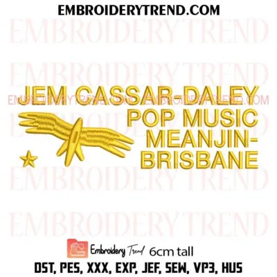 Jem Cassar-Daley Pop Music Meanjin Brisbane Embroidery Design, Custom Pes Design File