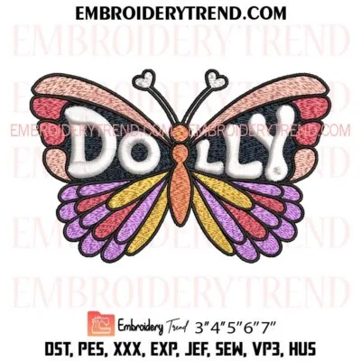 Dolly Butterfly Embroidery Design, Dolly Parton Machine Embroidery File