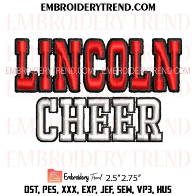 Lincoln Cheer Puff Embroidery Design, Custom Pes Design File